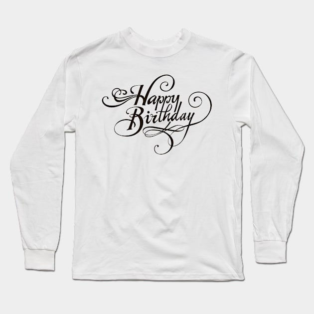 Happy birthday Long Sleeve T-Shirt by gold package